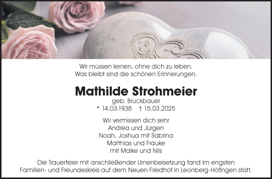 Traueranzeige von Mathilde Strohmeier von Leonberger Kreiszeitung / Strohgäu Extra