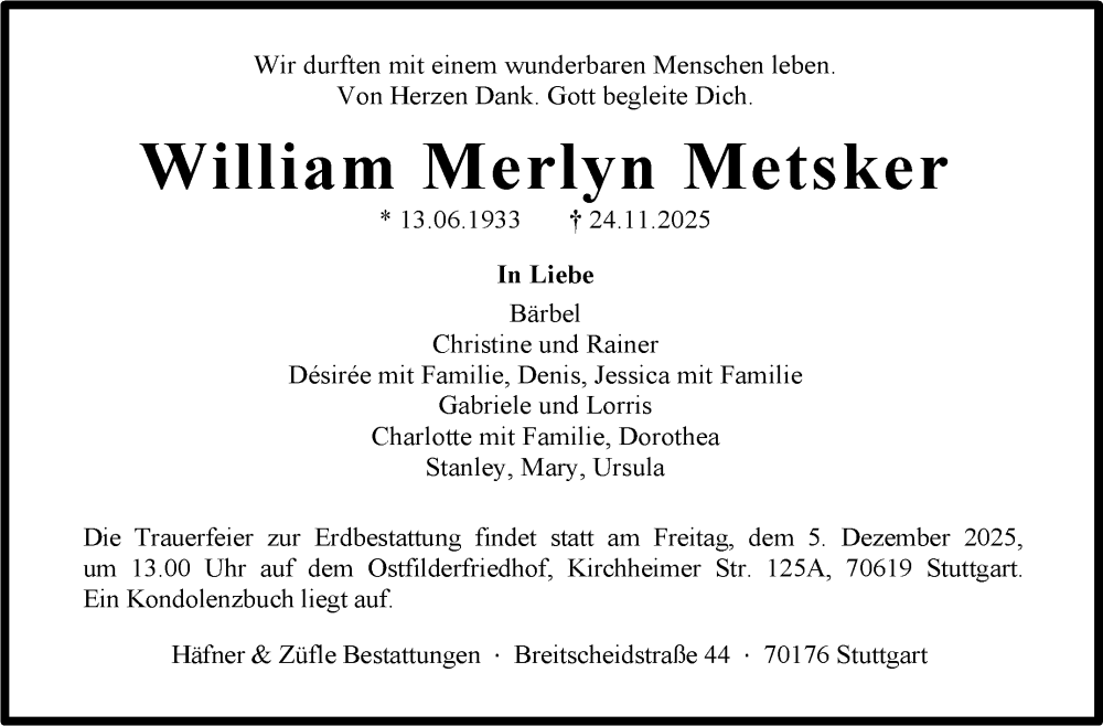  Traueranzeige für William Merlyn Metsker vom 29.11.2025 aus Stuttgarter Zeitung / Stuttgarter Nachrichten