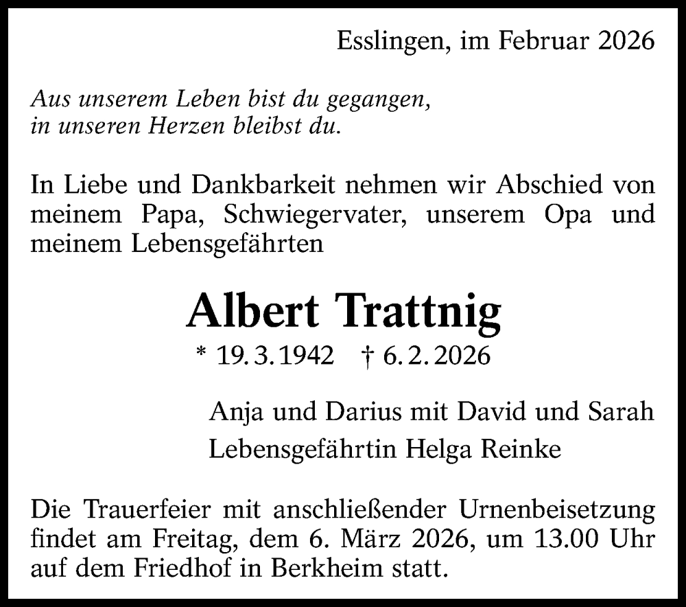  Traueranzeige für Albert Trattnig vom 14.02.2026 aus Eßlinger Zeitung
