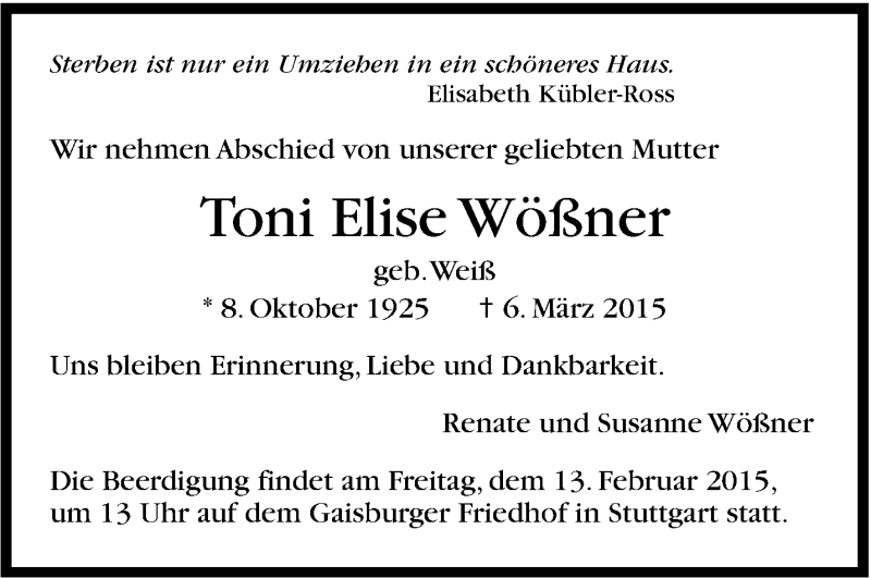  Traueranzeige für Toni Elise Wößner vom 11.03.2015 aus Stuttgarter Zeitung / Stuttgarter Nachrichten