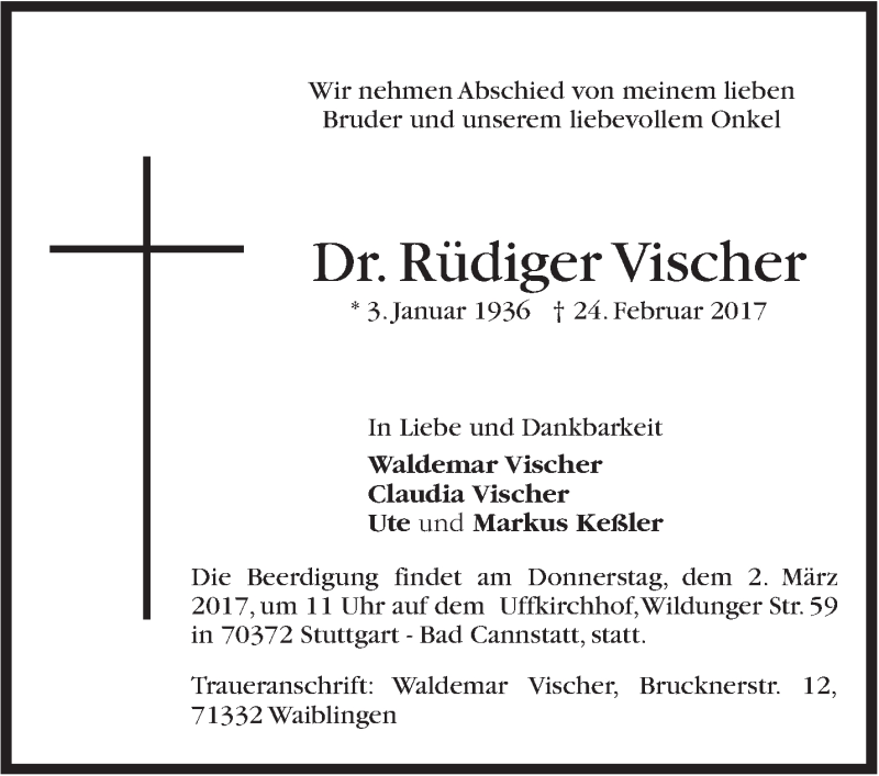  Traueranzeige für Rüdiger Vischer  vom 27.02.2017 aus Stuttgarter Zeitung / Stuttgarter Nachrichten