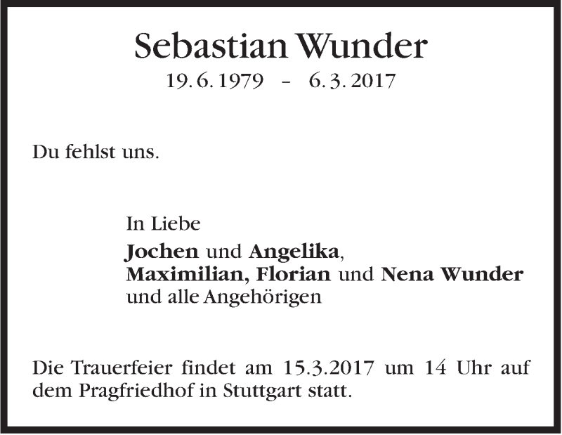  Traueranzeige für Sebastian Wunder vom 11.03.2017 aus Stuttgarter Zeitung / Stuttgarter Nachrichten