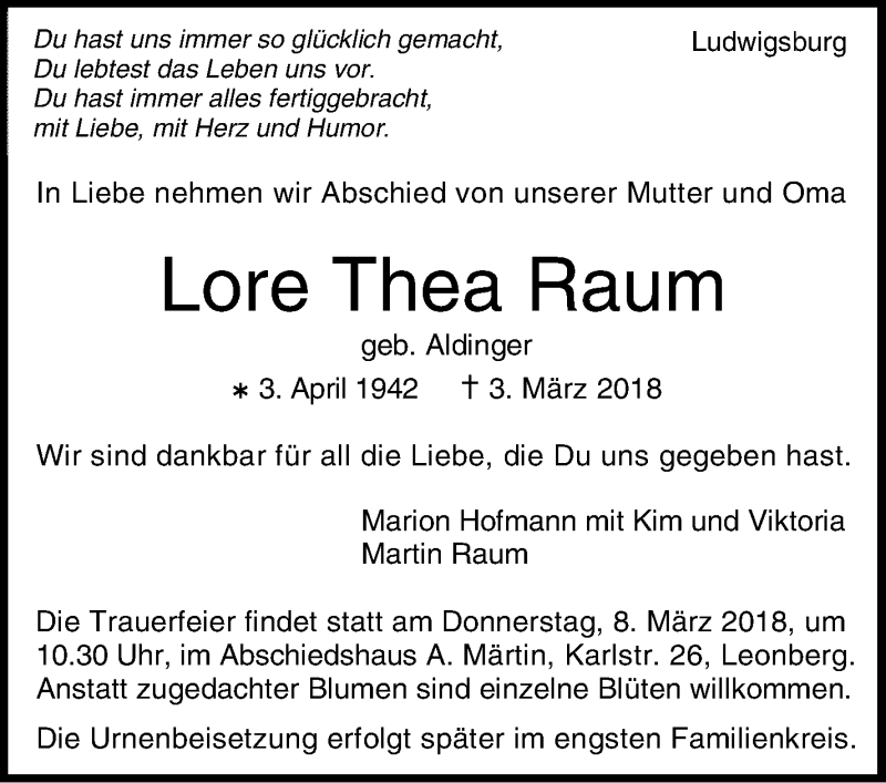  Traueranzeige für Lore Thea Raum vom 07.03.2018 aus Stuttgarter Zeitung / Stuttgarter Nachrichten