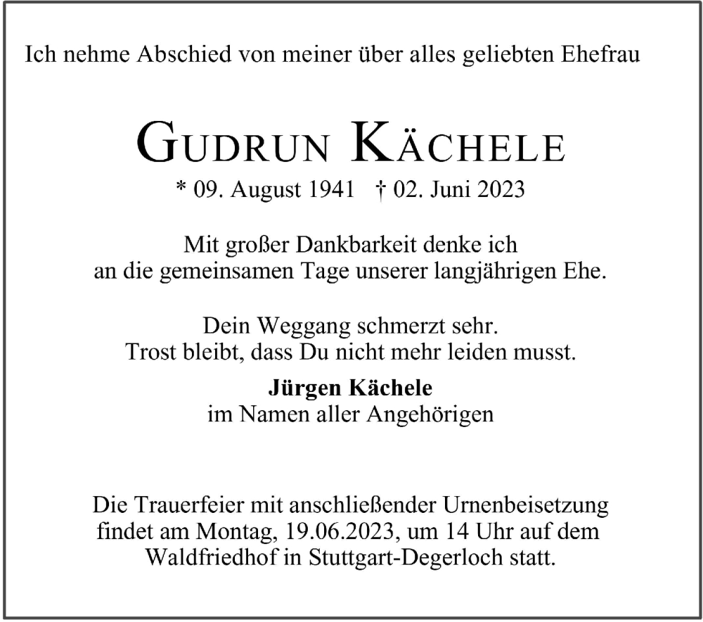  Traueranzeige für Gudrun Kächele vom 16.06.2023 aus Stuttgarter Zeitung / Stuttgarter Nachrichten