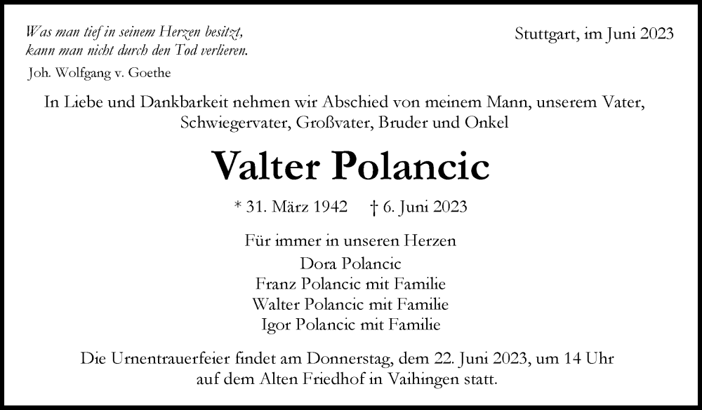 Traueranzeige für Valter Polancic vom 16.06.2023 aus Stuttgarter Zeitung / Stuttgarter Nachrichten