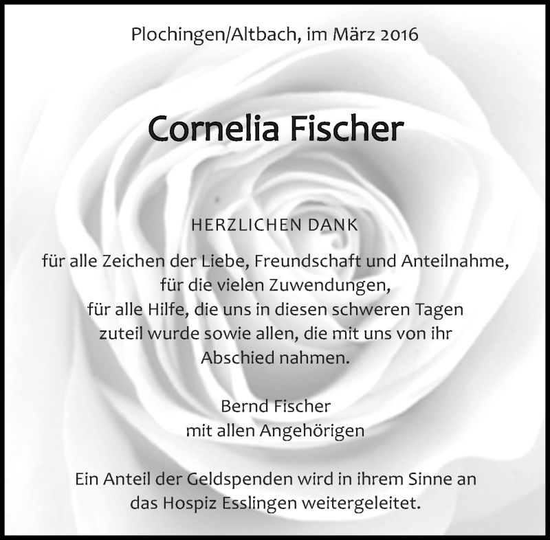  Traueranzeige für Cornelia Fischer vom 02.04.2016 aus Eßlinger Zeitung/Cannstatter Zeitung