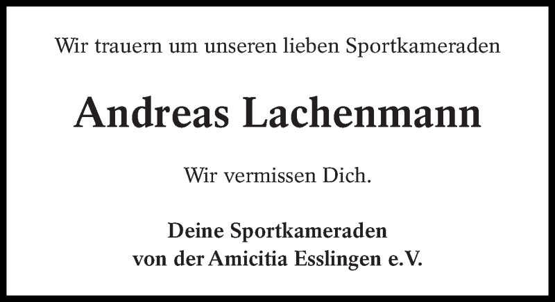  Traueranzeige für Andreas Lachenmann vom 13.08.2016 aus Eßlinger Zeitung/Cannstatter Zeitung