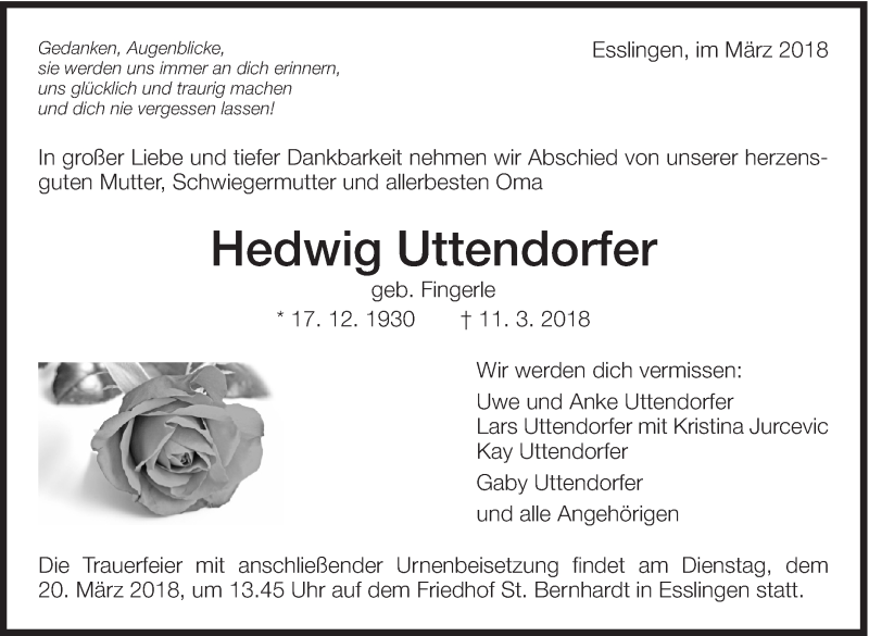  Traueranzeige für Hedwig Uttendorfer vom 14.03.2018 aus Eßlinger Zeitung/Cannstatter Zeitung