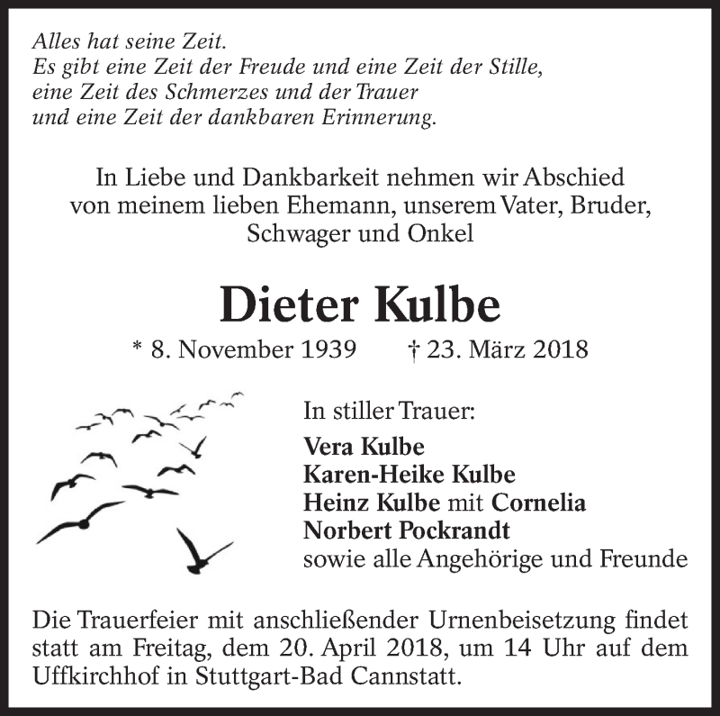  Traueranzeige für Dieter Kulbe vom 14.04.2018 aus Eßlinger Zeitung/Cannstatter Zeitung