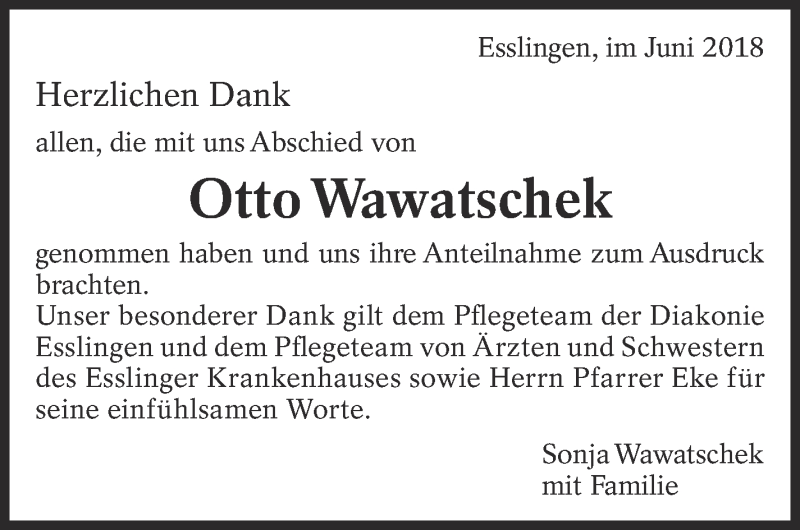  Traueranzeige für Otto Wawatschek vom 19.06.2018 aus Eßlinger Zeitung/Cannstatter Zeitung