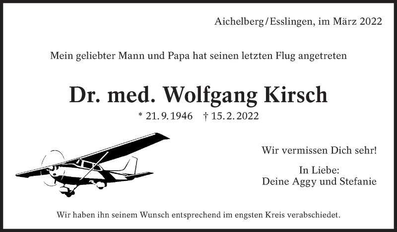 Traueranzeige für Wolfgang Kirsch vom 04.03.2022 aus Eßlinger Zeitung/Cannstatter Zeitung